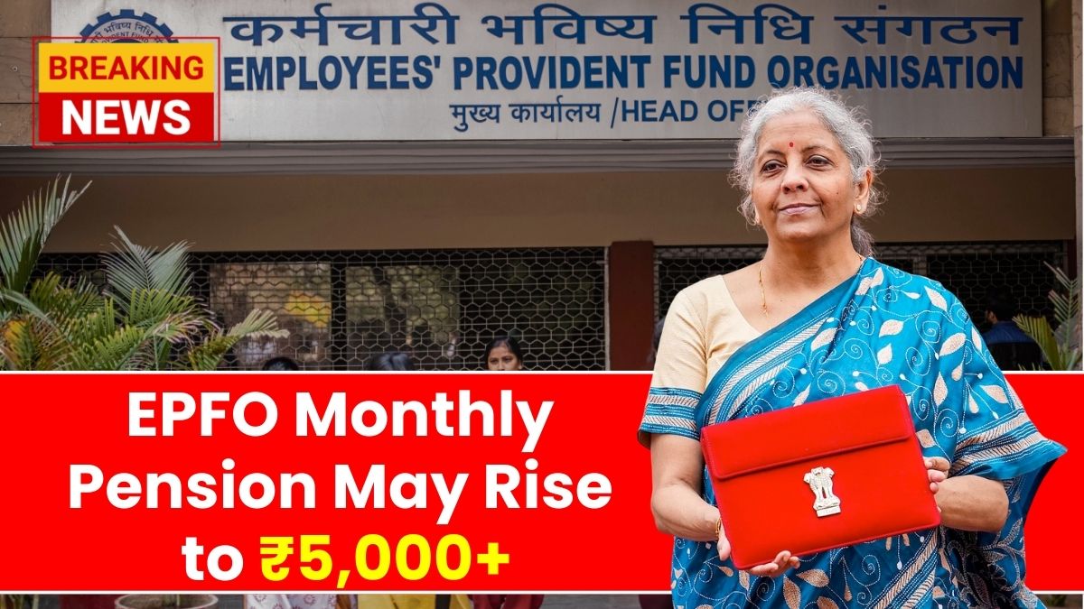 EPFO Monthly Pension May Rise