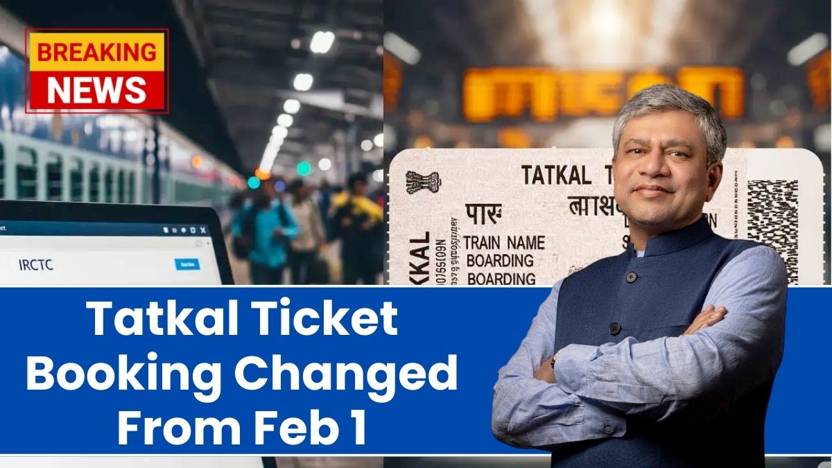 Tatkal Ticket Booking Changed